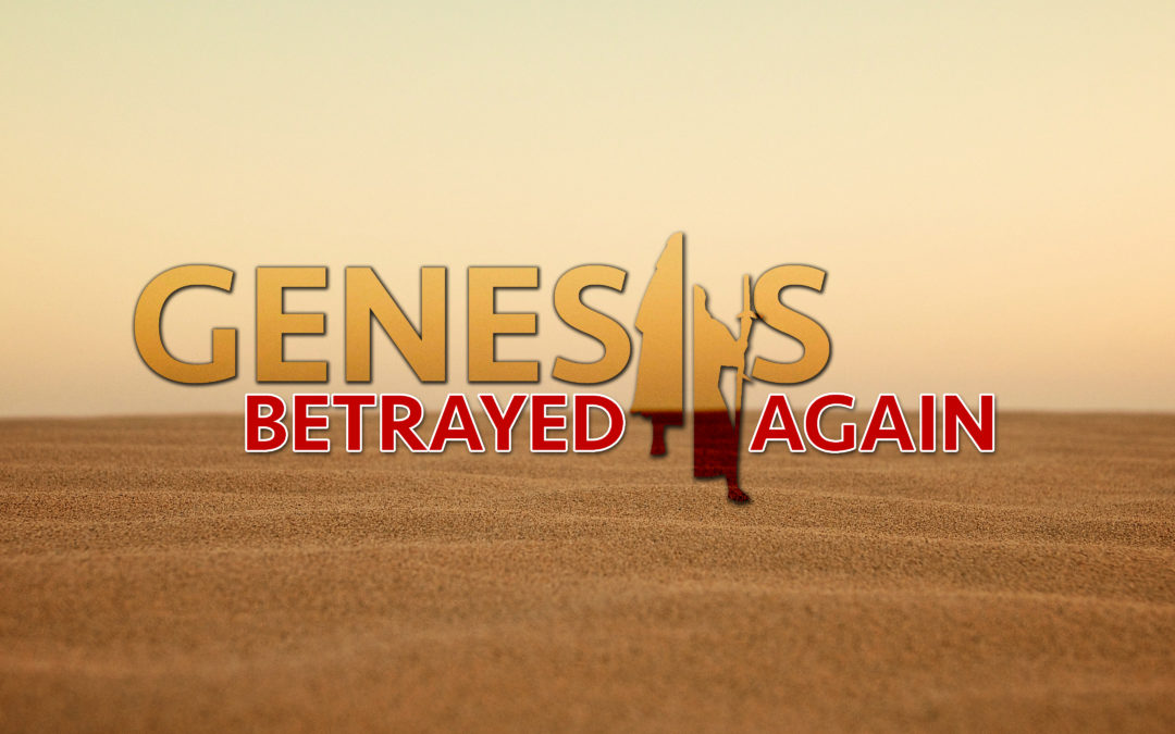 Betrayed Again Sermon Series