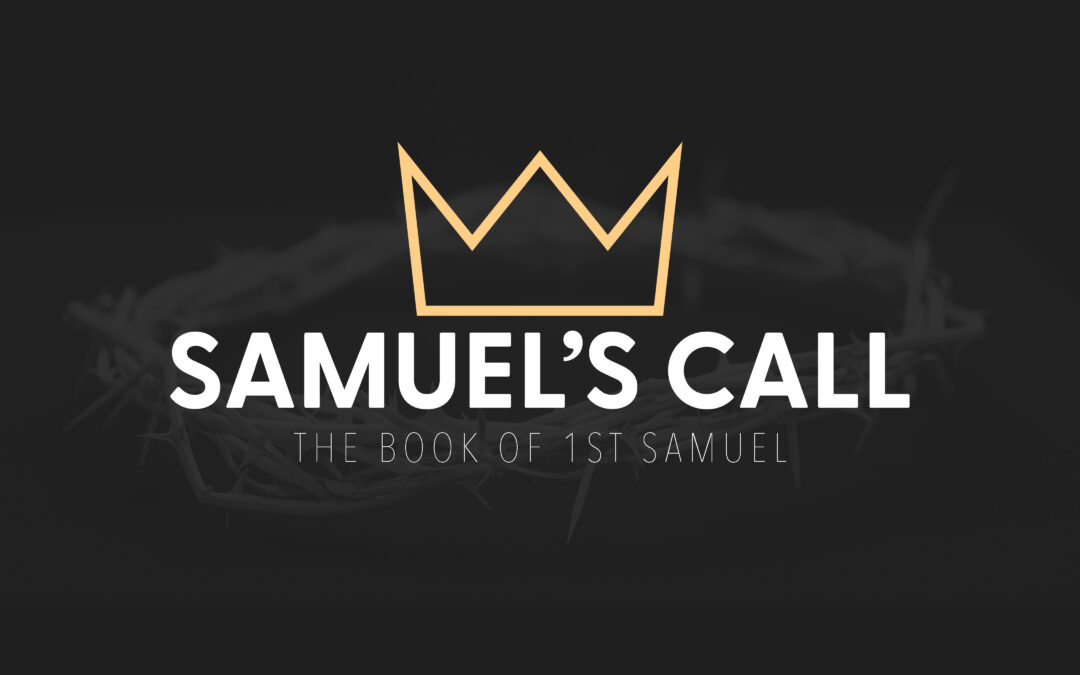 Samuel’s Ministry